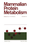 Mammalian Protein Metabolism: Volume III