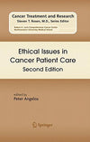 Ethical Issues in Cancer Patient Care (Cancer Treatment and Research Book 140): 2nd Edition