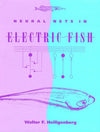 Neural Nets in Electric Fish (Computational Neuroscience)