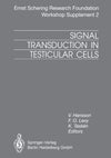 Signal Transduction in Testicular Cells: Basic and Clinical Aspects (Ernst Schering Foundation Symposium Proceedings)