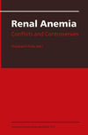 Renal Anemia: Conflicts and Controversies