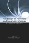 Prediction in Forensic and Neuropsychology: 1st Edition