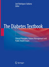 The Diabetes Textbook: Clinical Principles, Patient Management and Public Health Issues