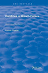 Handbook of Growth Factors (1994): Volume 1 (CRC Press Revivals)