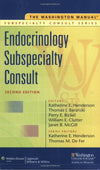 The Washington Manual Endocrinology Subspecialty Consult (Washington Manual Subspecialty Consult): 2nd Edition
