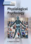 Physiological Psychology (Instant Notes): First Edition