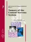 Tumors of the Central Nervous System (Afip Atlas of Tumor Pathology): 1st Edition