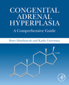 Congenital Adrenal Hyperplasia: A Comprehensive Guide