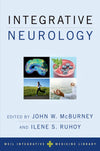 Integrative Neurology (Weil Integrative Medicine Library Book 18): 1st Edition