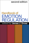 Handbook of Emotion Regulation: Second Edition