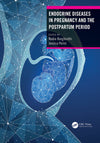 Endocrine Diseases in Pregnancy and the Postpartum Period: 1st Edition