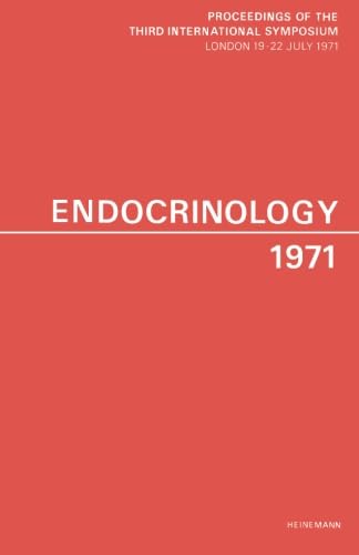 Endocrinology 1971: Proceedings of the Third International Symposium