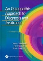An Osteopathic Approach to Diagnosis and Treatment: Third Edition