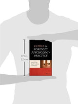 Ethics in Forensic Psychology Practice: 1st Edition