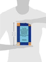 The FDA and Worldwide Quality System Requirements Guidebook for Medical Devices, Second Edition
