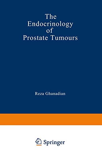 The Endocrinology of Prostate Tumours: 1983rd Edition