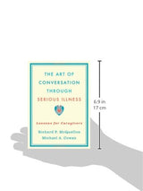 The Art of Conversation Through Serious Illness: Lessons for Caregivers