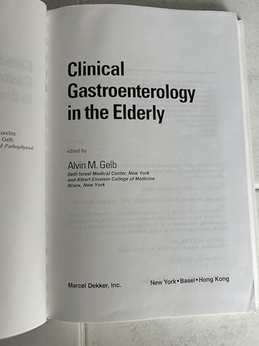 Clinical Gastroenterology in the Elderly (Gastroenterology and Hepatology): 1st Edition