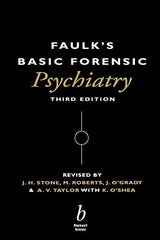 Faulk's Basic Forensic Psychiatry: 3rd Edition