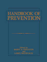 Handbook of Prevention: 1st Edition