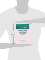 Hospice Care and Cultural Diversity: 1st Edition
