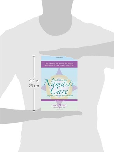 The End-of-Life Namaste Care Program for People with Dementia: 2nd Edition