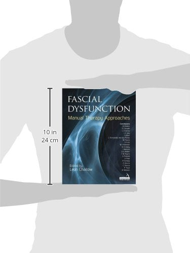 Fascial Dysfunction: Manual Therapy Approaches