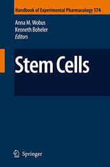 Stem Cells (Handbook of Experimental Pharmacology, 174): 1st ed. 2006. 2nd printing 2008 Edition
