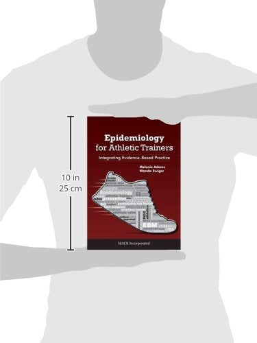 Epidemiology for Athletic Trainers: Integrating Evidence-Based Practice
