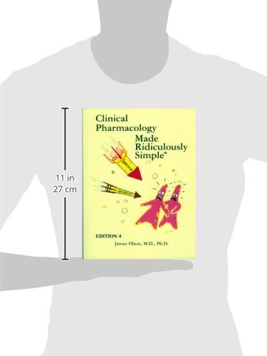 Clinical Pharmacology Made Ridiculously Simple: 4th Edition