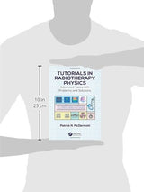 Tutorials in Radiotherapy Physics: 1st Edition