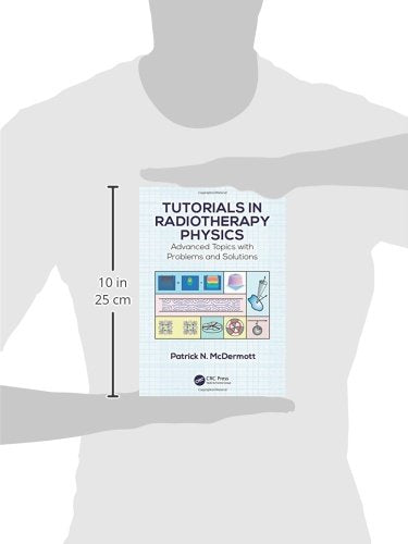 Tutorials in Radiotherapy Physics: 1st Edition