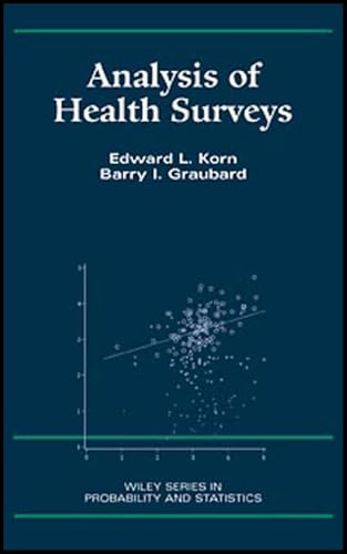 Analysis of Health Surveys (Wiley Series in Survey Methodology): 1st Edition