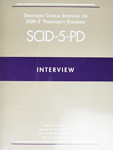 Structured Clinical Interview for Dsm-5(r) Personality Disorders (Scid-5-Pd), includes Screening Personality Questionnaire (SCID-5-SPQ): 1 Pckst Edition