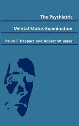 The Psychiatric Mental Status Examination: 1st Edition