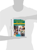 Communication and Aging: Creative Approaches to Improving the Quality of Life