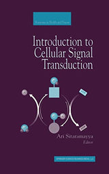 Introduction to Cellular Signal Transduction: 1st Edition