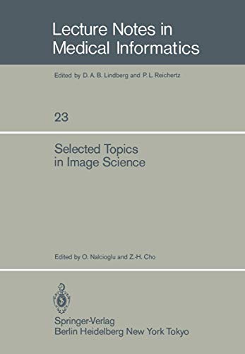 Selected Topics in Image Science (Lecture Notes in Medical Informatics)