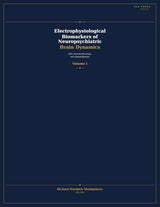 Electrophysiological Biomarkers of Neuropsychiatric Brain Dynamics: EEG, Network Physiology, and Clinical Inference — Volume I