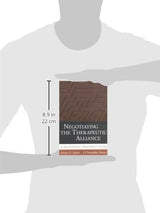 Negotiating the Therapeutic Alliance: A Relational Treatment Guide