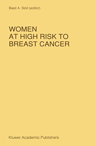 Women at High Risk to Breast Cancer (Developments in Oncology Book 57)