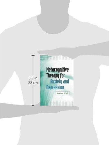 Metacognitive Therapy for Anxiety and Depression: Reprint Edition