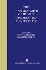 The Biodemography of Human Reproduction and Fertility: 2003rd Edition