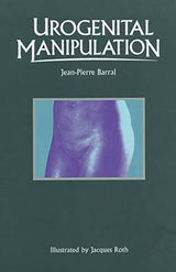 Urogenital Manipulation: 1st Edition
