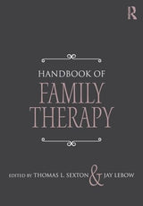 Handbook of Family Therapy: 1st Edition