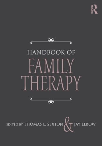 Handbook of Family Therapy: 1st Edition