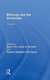 Ethnicity and the Dementias: 3rd Edition