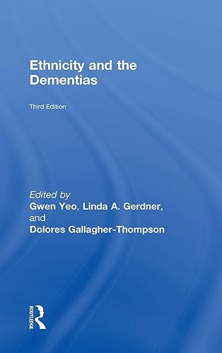 Ethnicity and the Dementias: 3rd Edition