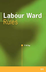 Labour Ward Rules: 1st Edition