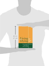 Living with Dying: A Guide for Palliative Care (Oxford Medical Publications)